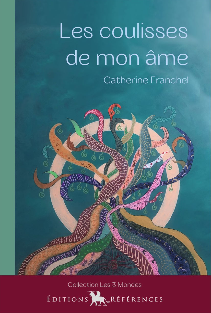 Les coulisses de mon âme